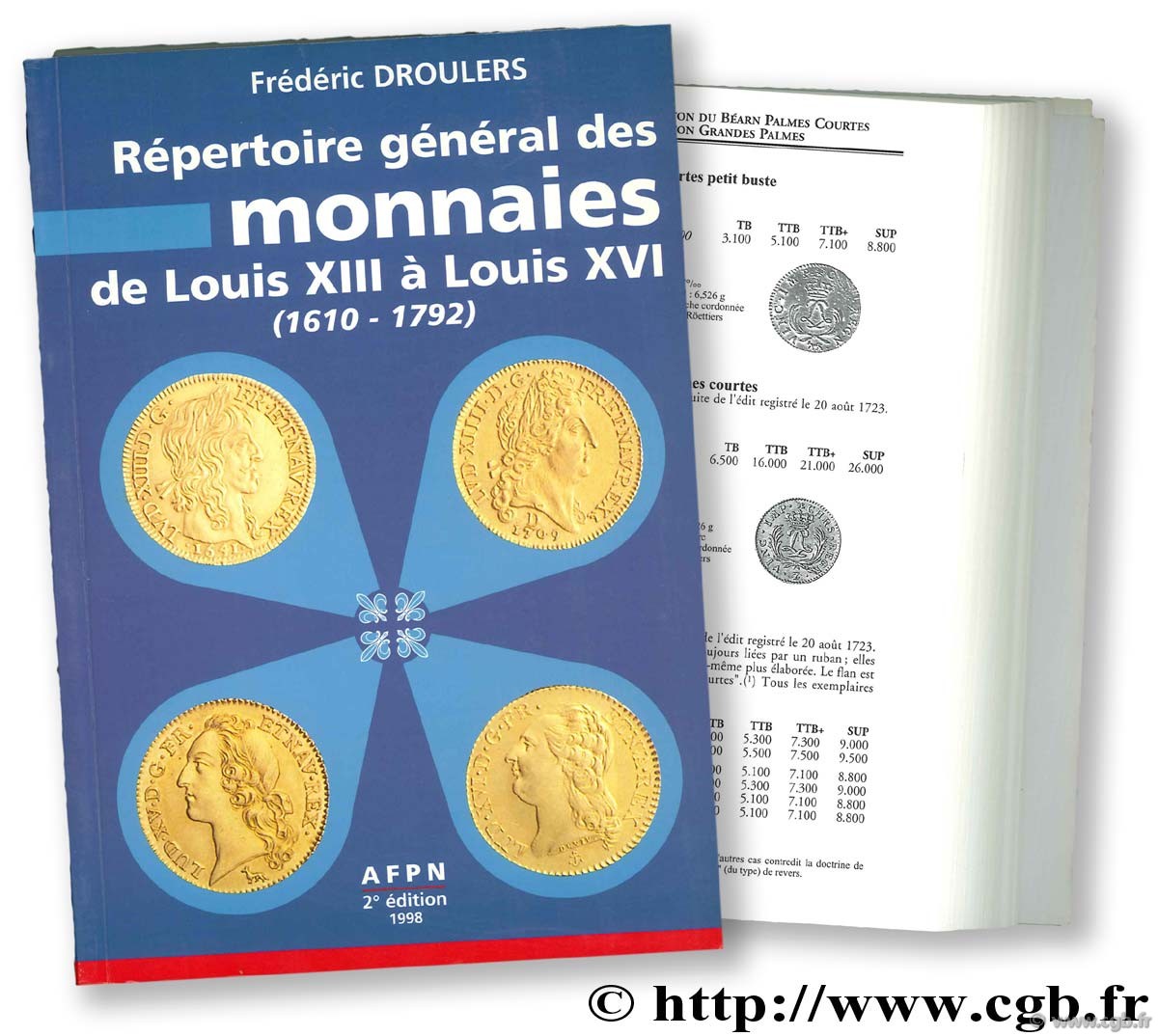 Répertoire Général des Monnaies de Louis XIII à Louis XVI (1610 - 1792) DROULERS F.