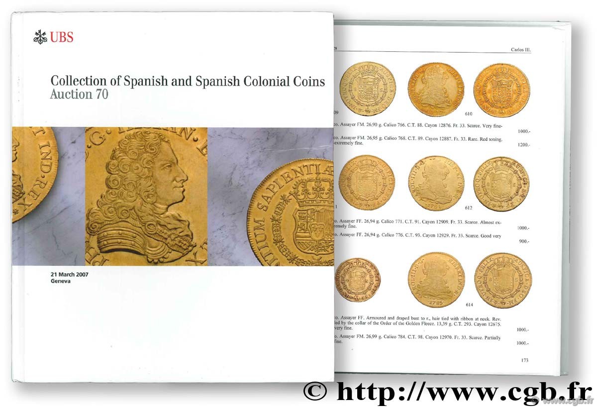 Collection of Spanish and Spanish Colonial Coins, auction 70, 21 mars 2007 