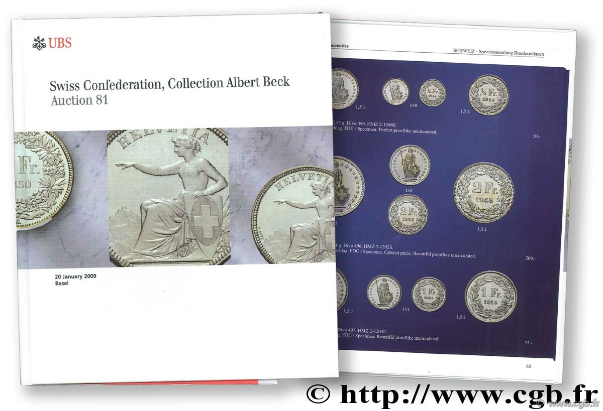 Swiss Confederation, Collection Albert Beck, auction 81, 20 janvier 2009. 