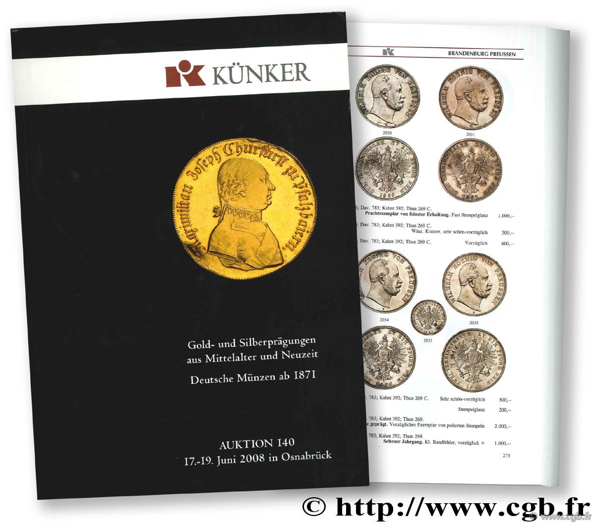 Gold und Silberprägungen aus Mittelalter und Neuzeit, Deutsche Münzen ab 1871, Auktion 140, 17-19 juni 2008 in Osnabrück KÜNKER