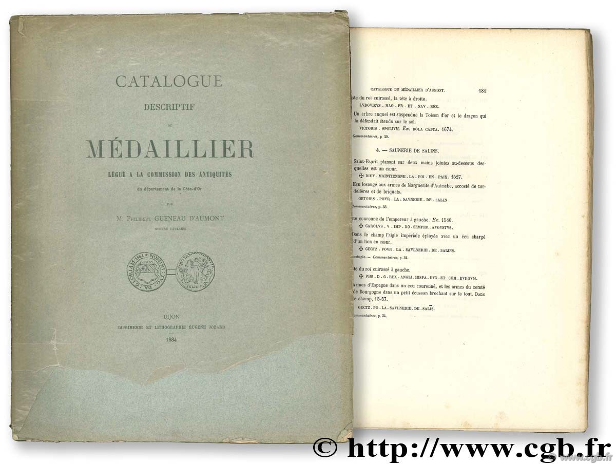 Catalogue descriptif du médaillier légué à la commission des antiquités du département de la Côte-d Or GENEAU D AUMONT P.