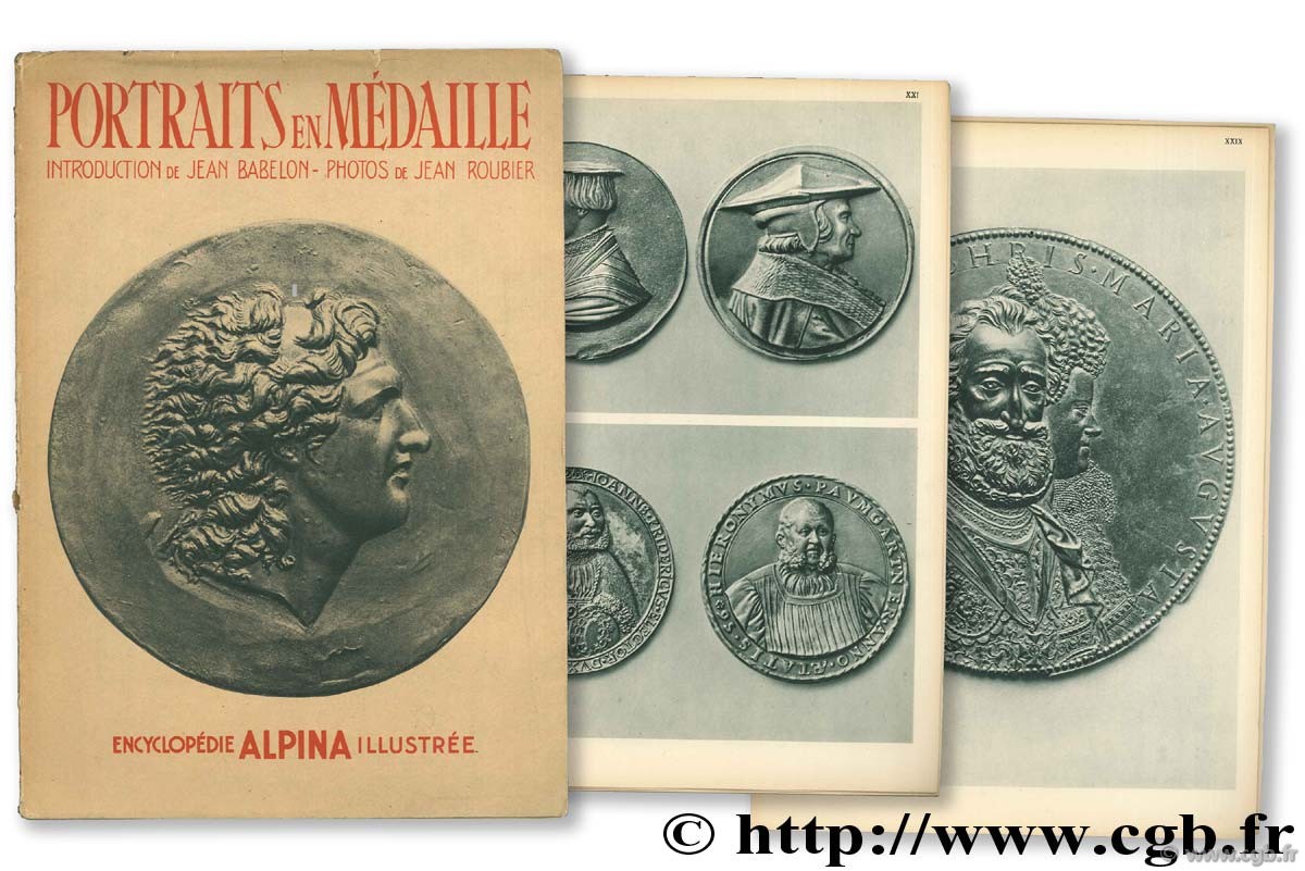 Portraits en médaille, encyclopédie alpina illustrée BABELON J.