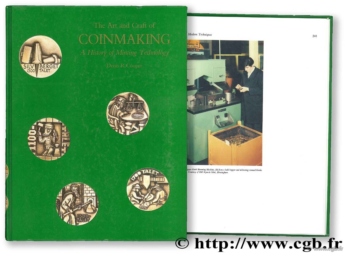 The Art and Craft Coinmaking. A History of Minting Technologyp COOPER D.-R.
