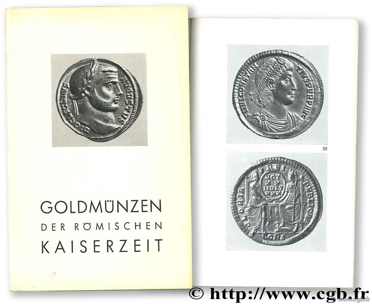 Goldmünzen der Römischen Kaiserzit. Katalogue der Münzsammlung des Kestner-Museums Hannover 