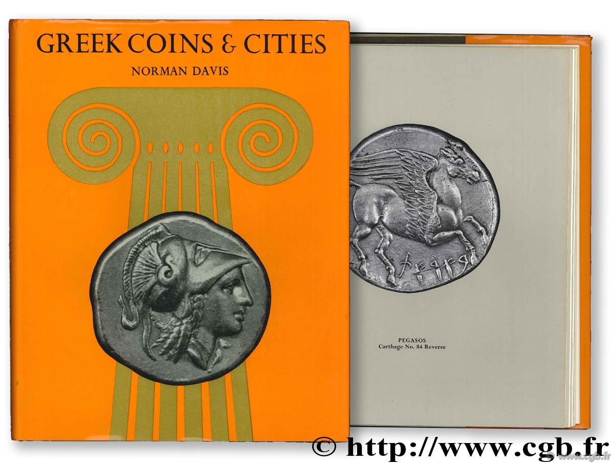Greek Coins and Cities, illustrated from the collection at the Saettle Art Museum DAVIS N.