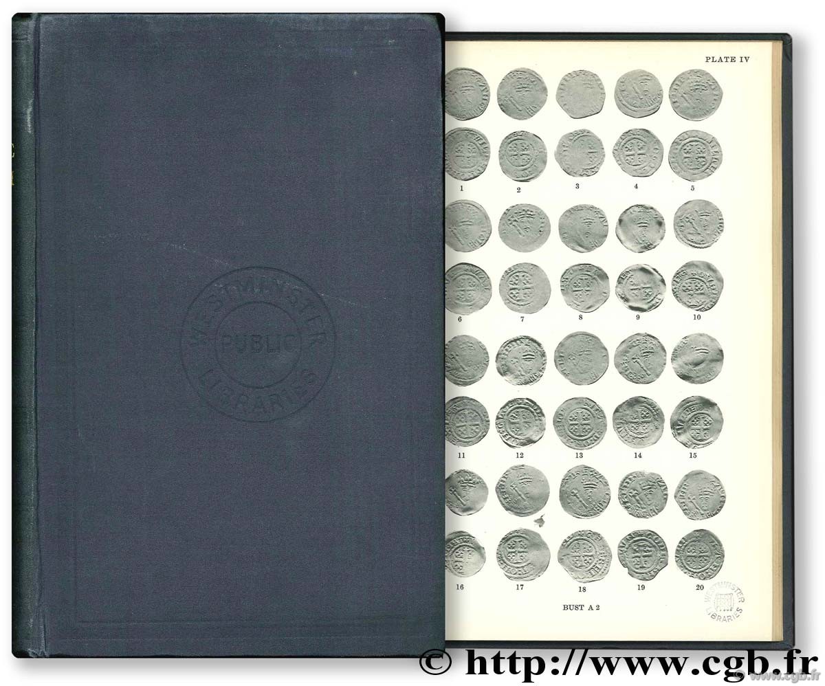 A catalogue of English Coins in the British Museum - The cross and crosslets (Tealby) type of Henry II ALLEN D.-F.