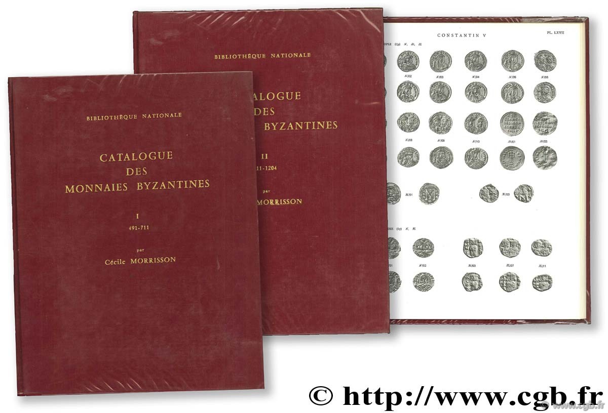 Catalogue des monnaies byzantines de la Bibliothèque nationale MORRISSON C.