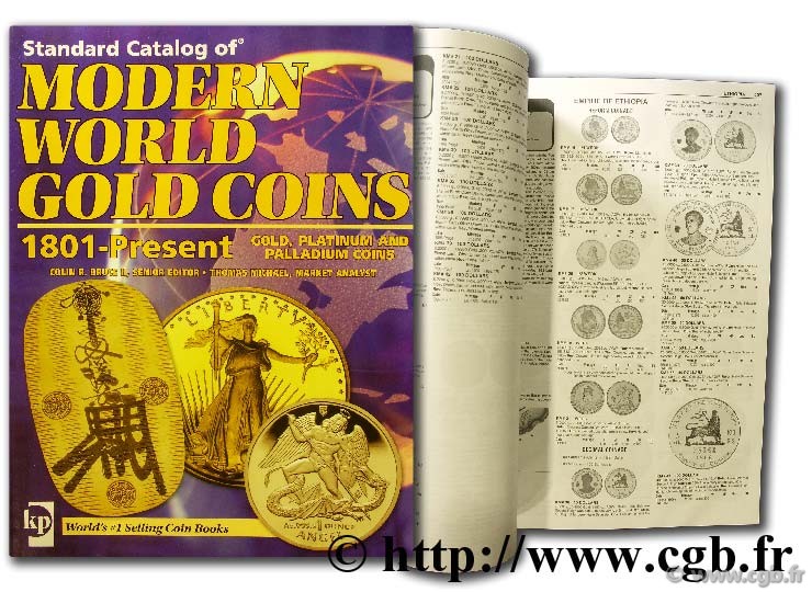 Standard Catalogue of Modern World Gold Coins sous la direction de Colin R. BRUCE II, avec Thomas MICHAEL 