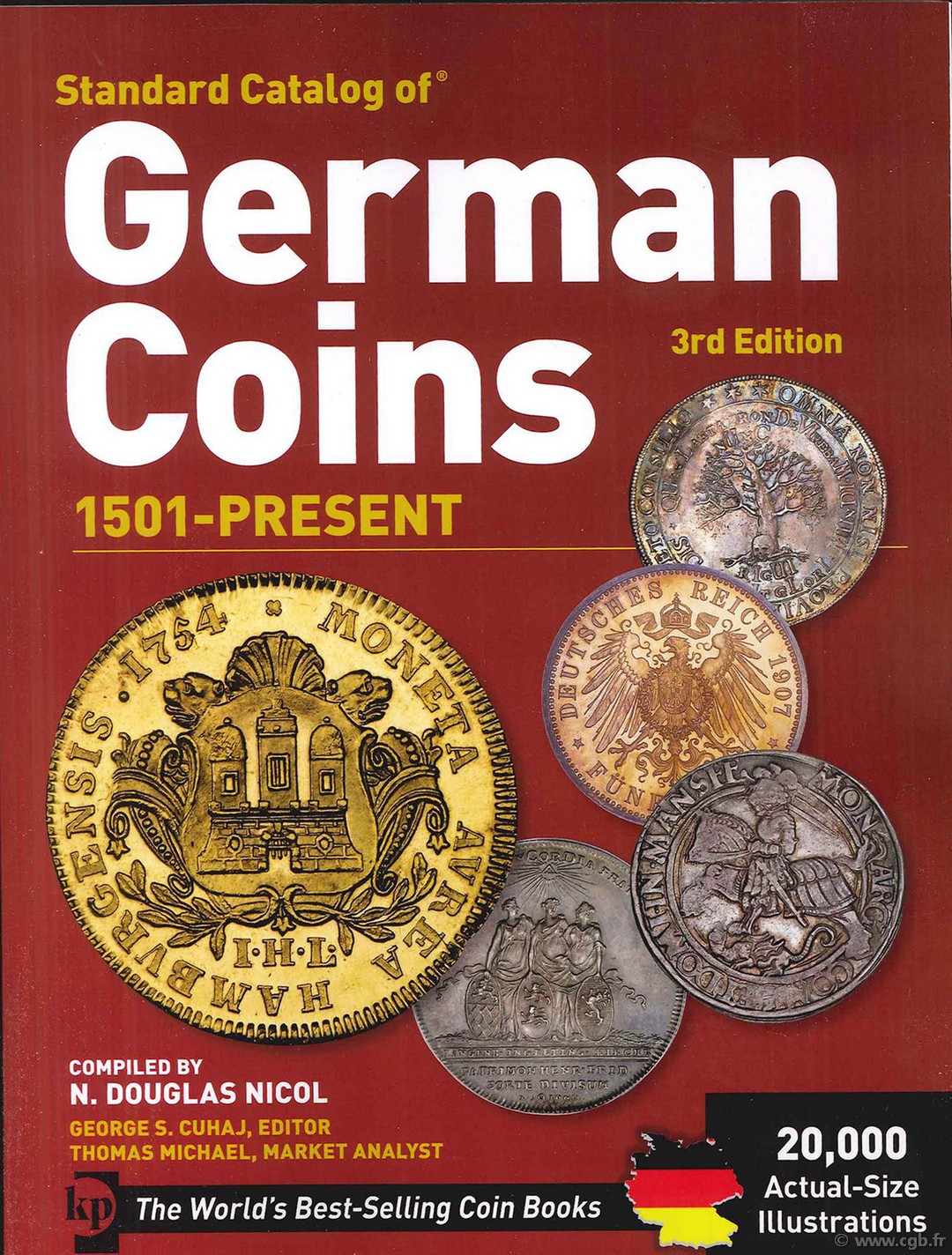 Standard Catalog of German Coins 1501 to present , 3rd edition DOUGLAS NICOL N., CUHAJ G., MICHAEL Th.