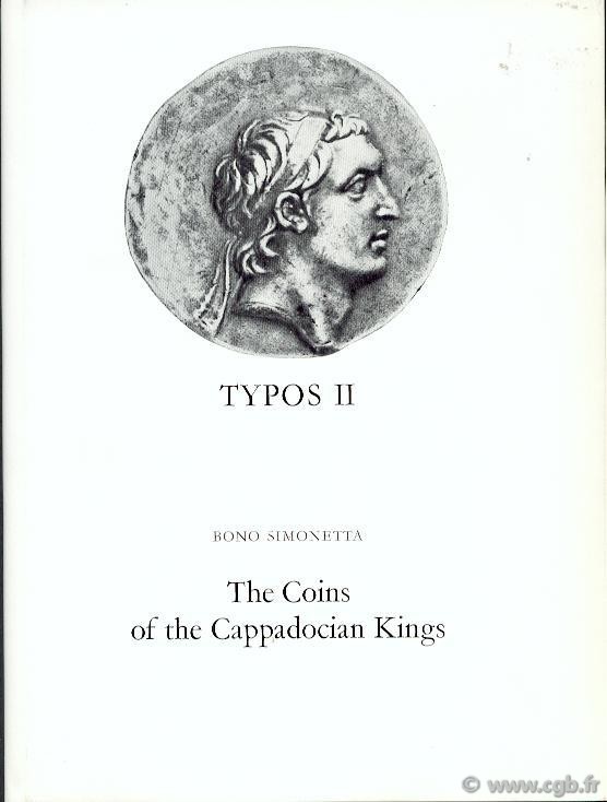 Typos II : The Coins of the Cappadocian Kings SIMONETTA Bono