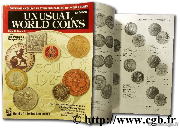 Unusual World Coins - 4th edition sous la direction de Colin R. BRUCE II, avec Thomas MICHAEL et George CUHAJ