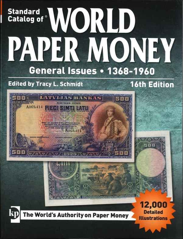 World paper money Vol. II general issues, 1368-1960, 16th edition SCHMIDT Tracy L.