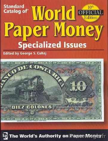 World paper money Vol.I specialized issues, 10e édition PICK  Albert