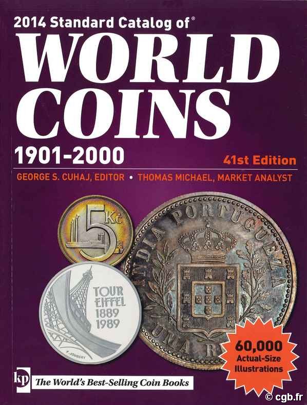 2014 Standard Catalog of World Coins (1901-2000) - 41st edition sous la supervision de Colin R. BRUCE II, avec Thomas MICHAEL