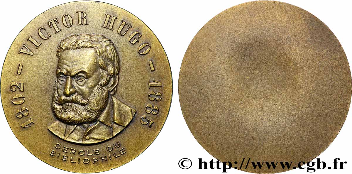 LITTÉRATURE : ÉCRIVAINS/ÉCRIVAINES - POÈTES Médaille, Victor Hugo, Cercle du bibliophile SUP