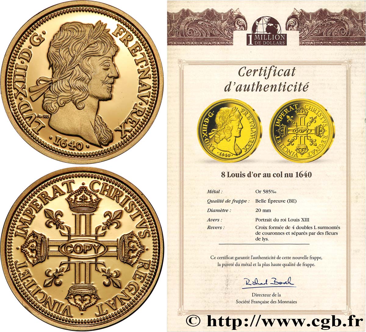 1 MILLION DOLLAR SERIES Médaille, Reproduction du Louis d’or de Louis XIII Proof set