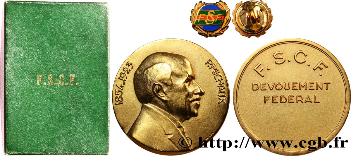 PRIZES AND REWARDS Médaille et son pin’s, F. S. C. F., Dévouement fédéral AU