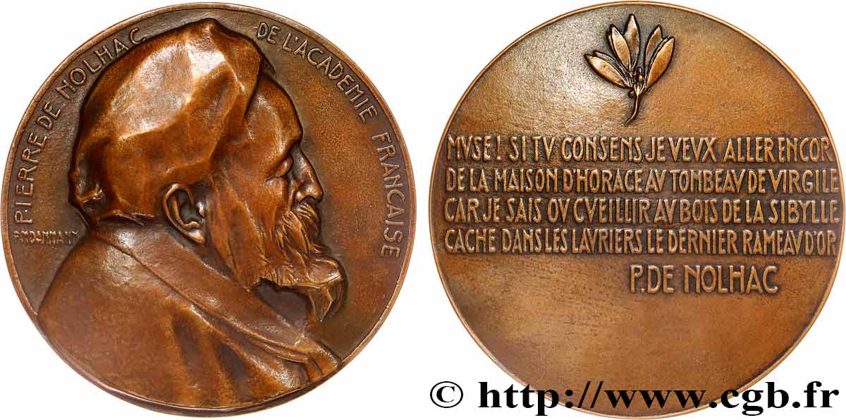 LITTÉRATURE : ÉCRIVAINS/ÉCRIVAINES - POÈTES Médaille, Pierre de Nolhac TTB+