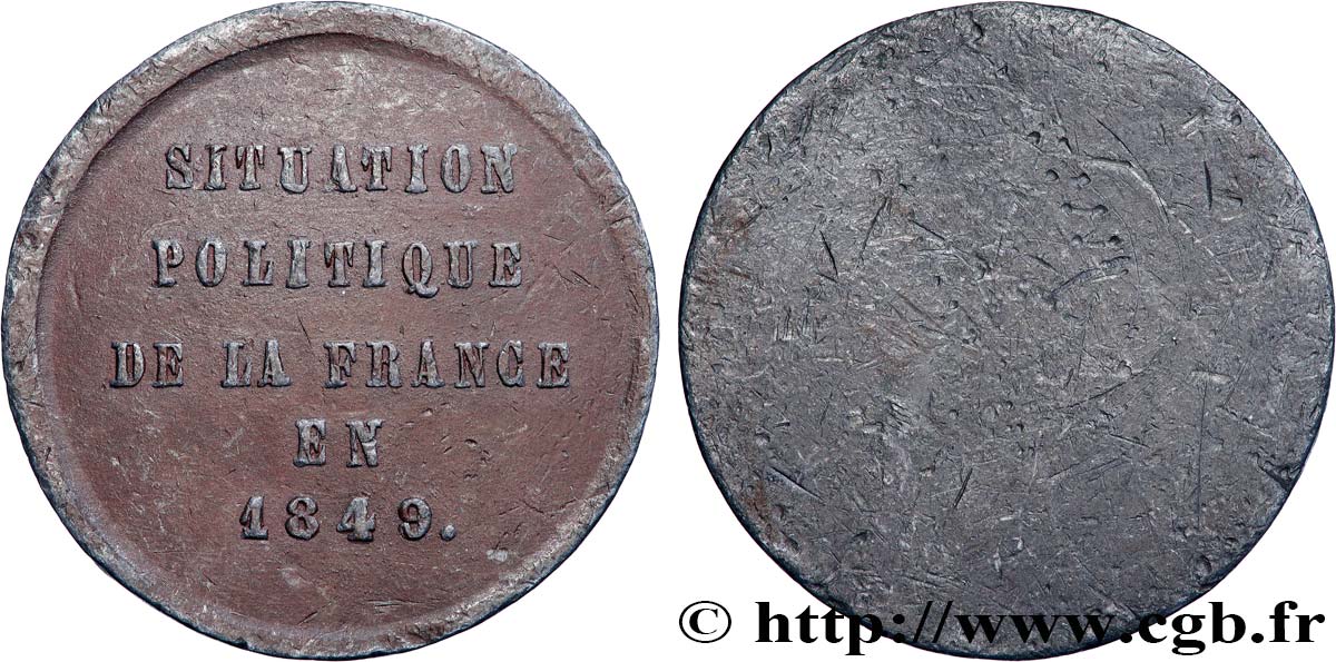 DEUXIÈME RÉPUBLIQUE Médaille, Situation politique de la France en 1849 TB+
