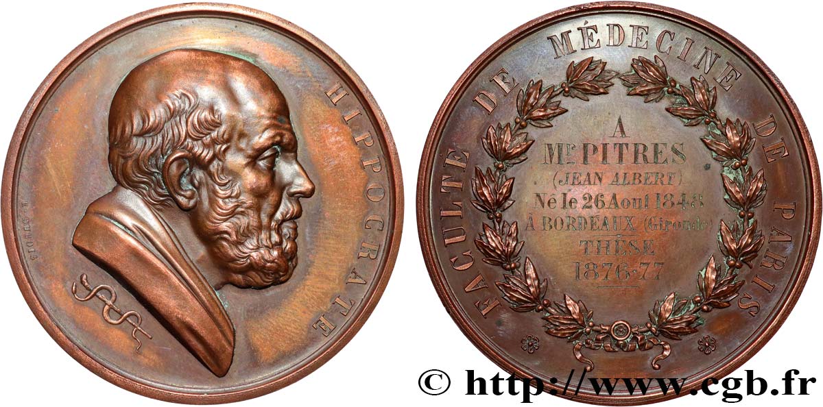 DOYENS DE LA FACULTÉ DE MÉDECINE DE PARIS Médaille d’Hippocrate, Thèse de Jean Albert PITRES fVZ
