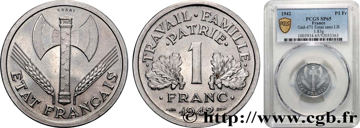 Essai de 1 franc Francisque, très lourde, 1,83 g, sans le monogramme LB 1942 Paris F.222/1 var. FDC65 PCGS
