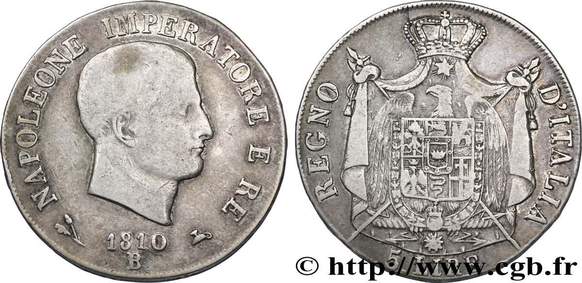 5 lire Napoléon Empereur et Roi d’Italie, 1er type, tranche en relief 1810 Bologne M.78  MB30 