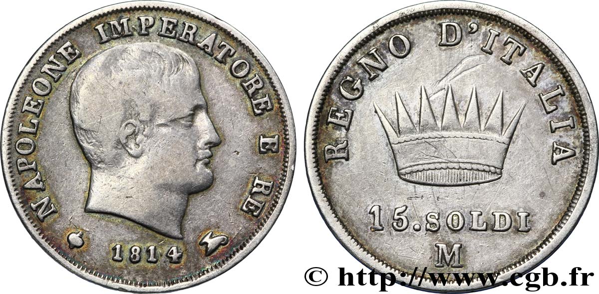15 soldi Napoléon Empereur et Roi d’Italie 1814 Milan M.268 TB30