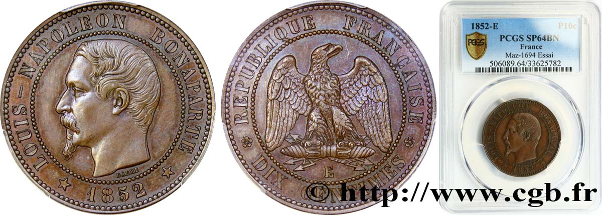 Essai de dix centimes, Louis-Napoléon Bonaparte 1852 Paris VG.3306  SC64 PCGS