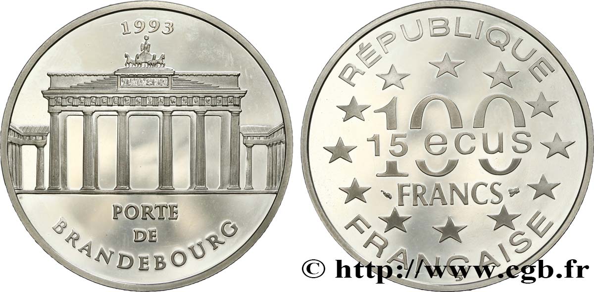 Belle Épreuve 15 écus / 100 francs - Porte de Brandebourg (Berlin) 1993 Paris F.2006 1 SPL 