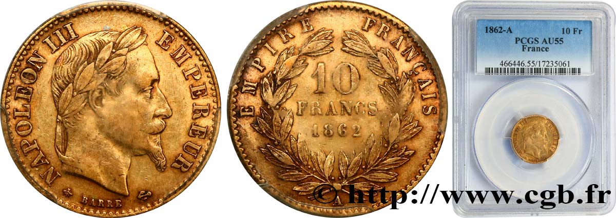 10 francs or Napoléon III, tête laurée, type définitif à grand 10 1862 Paris F.507A/1 AU55 PCGS