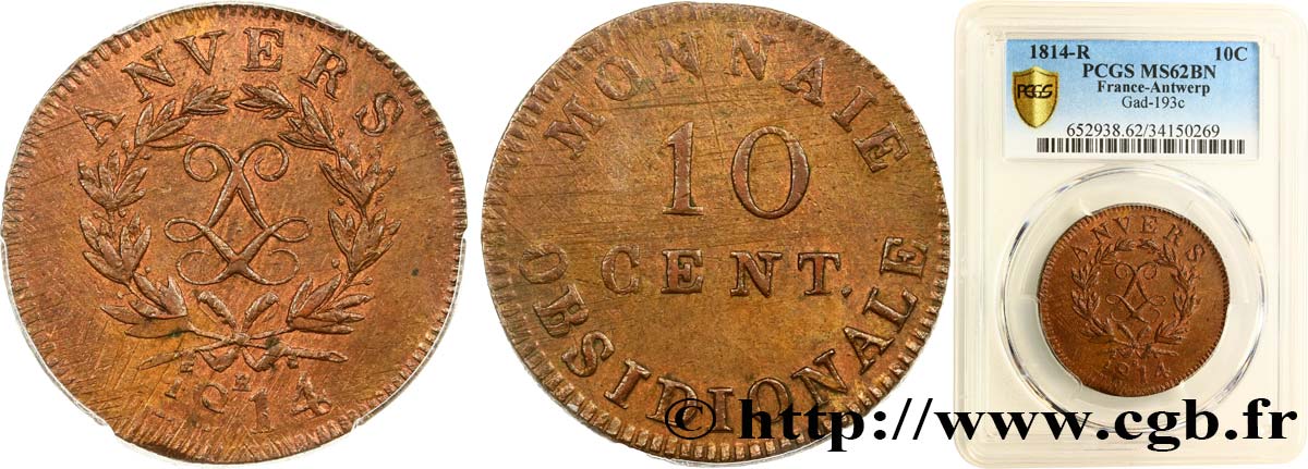 10 cent. Anvers au double L, frappe de l’atelier de Wolschot 1814  Anvers F.130C/2 VZ62 PCGS