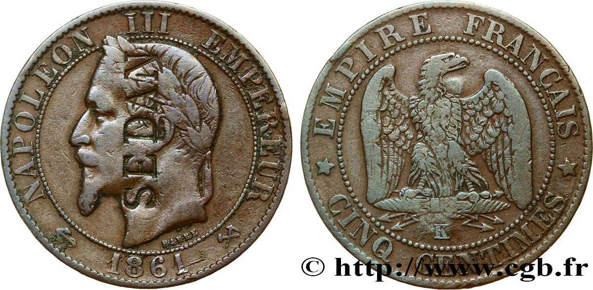 Cinq centimes Napoléon III, tête laurée, contremarquée SEDAN 1861 Bordeaux F.117/6 VF35 