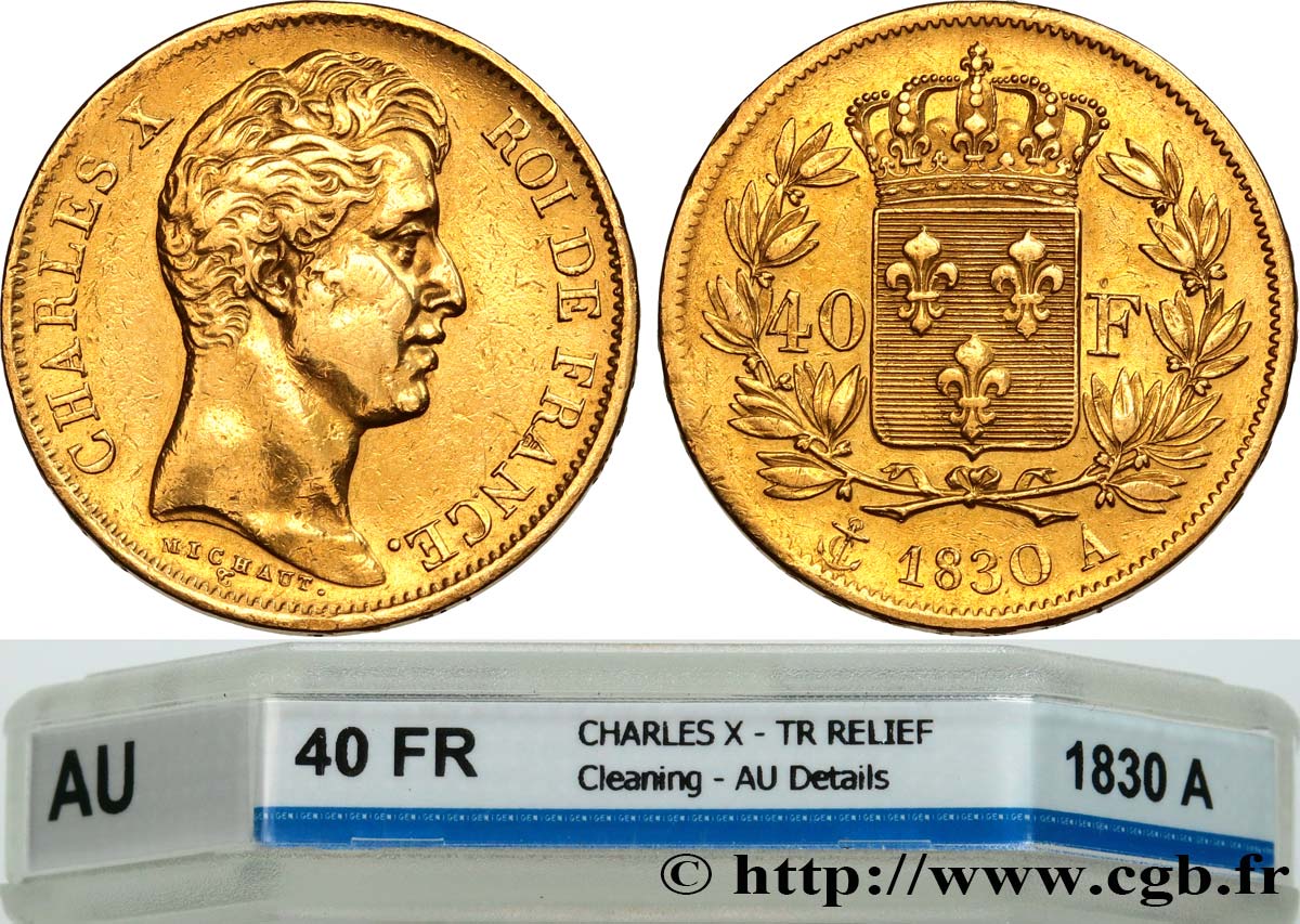 40 francs or Charles X, 2e type, tranche inscrite en relief 1830 Paris F.545/1 TTB+ GENI