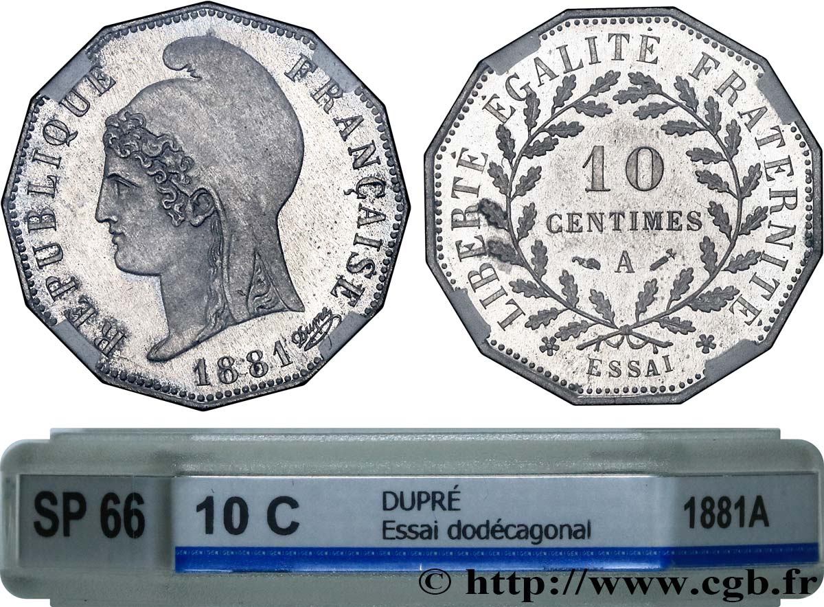 Essai de 10 centimes d’après Dupré, sur flan dodécagonal 1881 Paris GEM.26 1 MS66 GENI