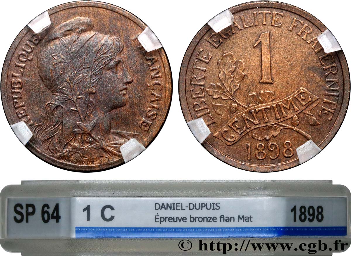 Épreuve en bronze de 1 centime Daniel-Dupuis au ruban, flan mat 1898  GEM.2 1 fST64 GENI