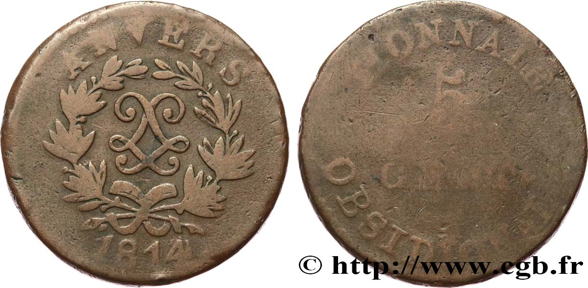 5 cent. Anvers au double L, frappe de l’arsenal de la marine 1814 Anvers F.115E/1 AB