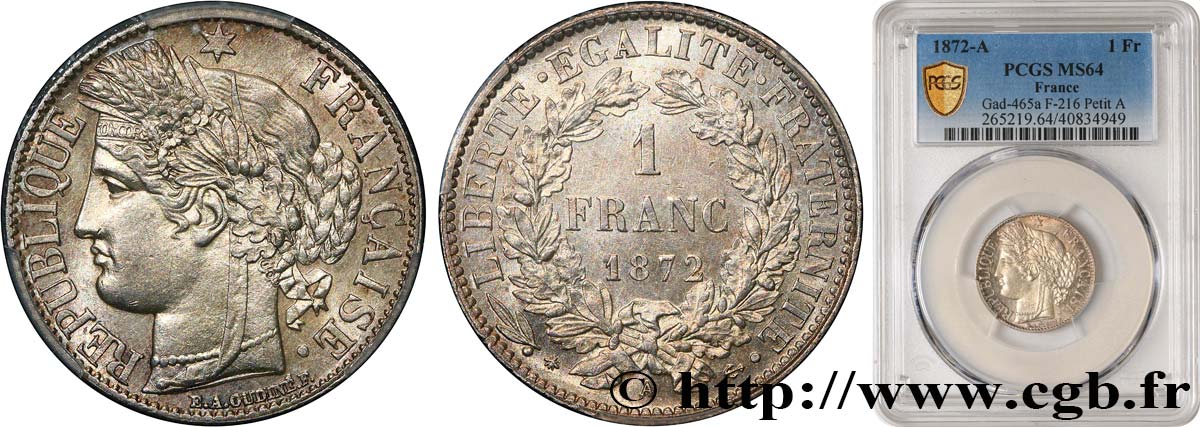 1 franc Cérès, IIIe République, petit A 1872 Paris F.216/5 MS64 PCGS