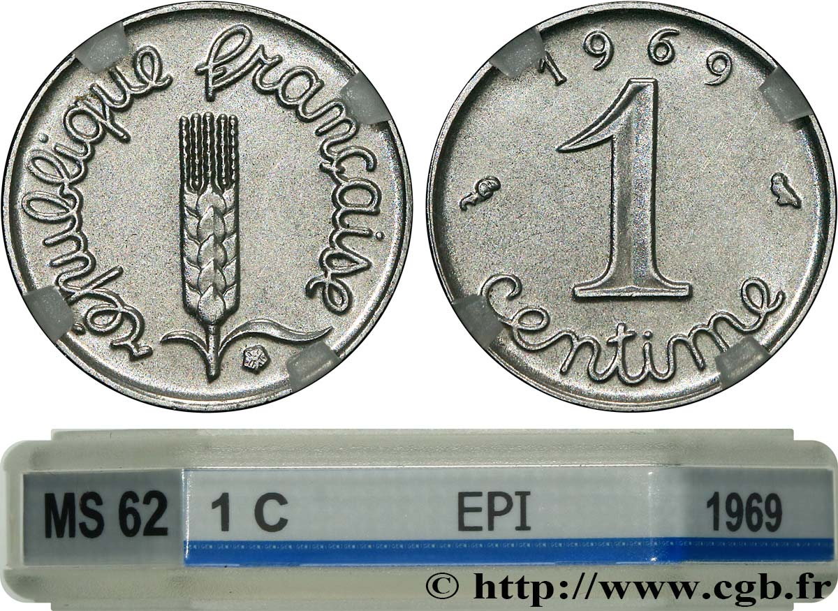 1 centime Épi 1969 Paris F.106/16 MS62 GENI