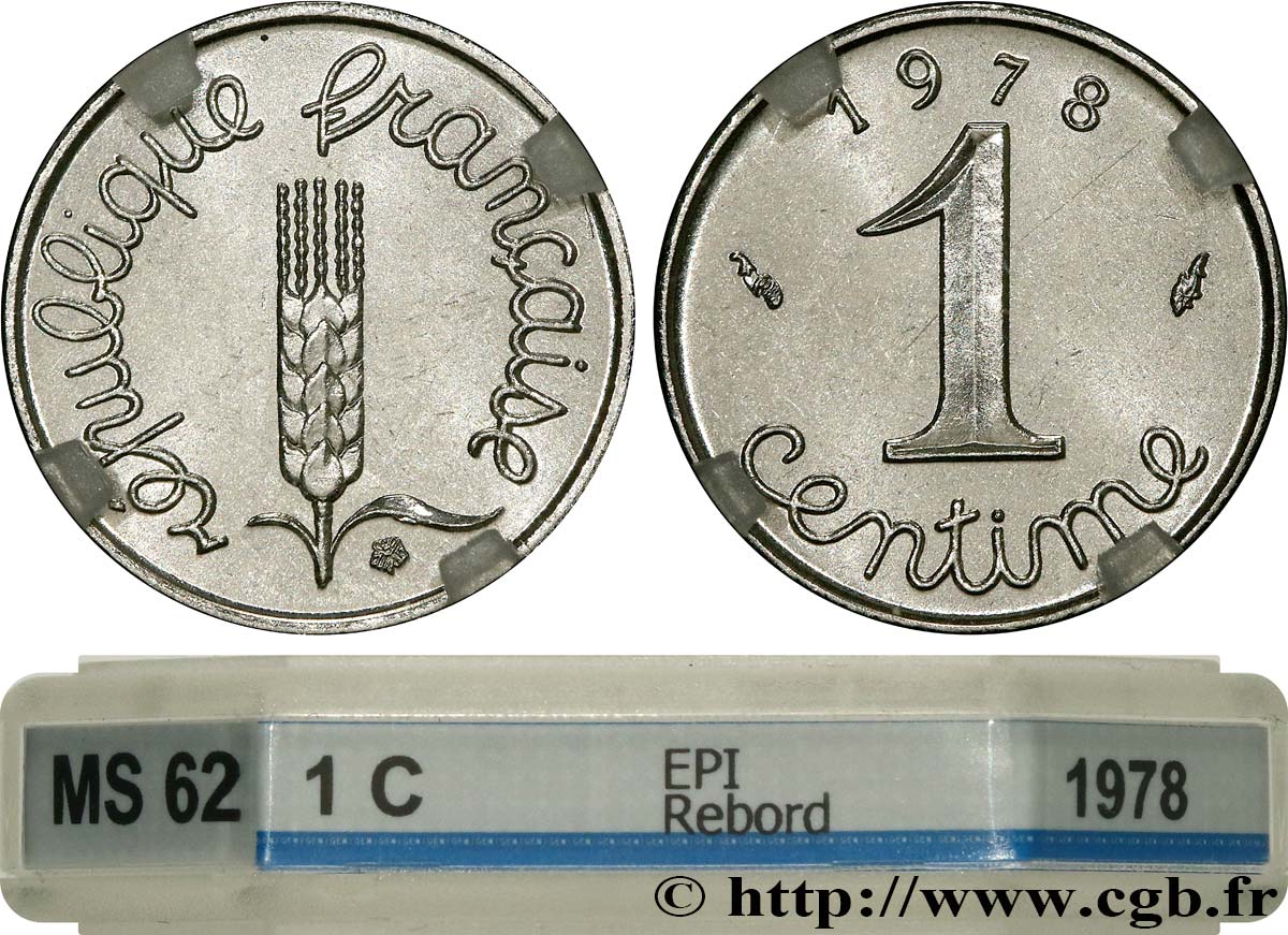 1 centime Épi, avec rebord 1978 Pessac F.106/34 SUP62 GENI