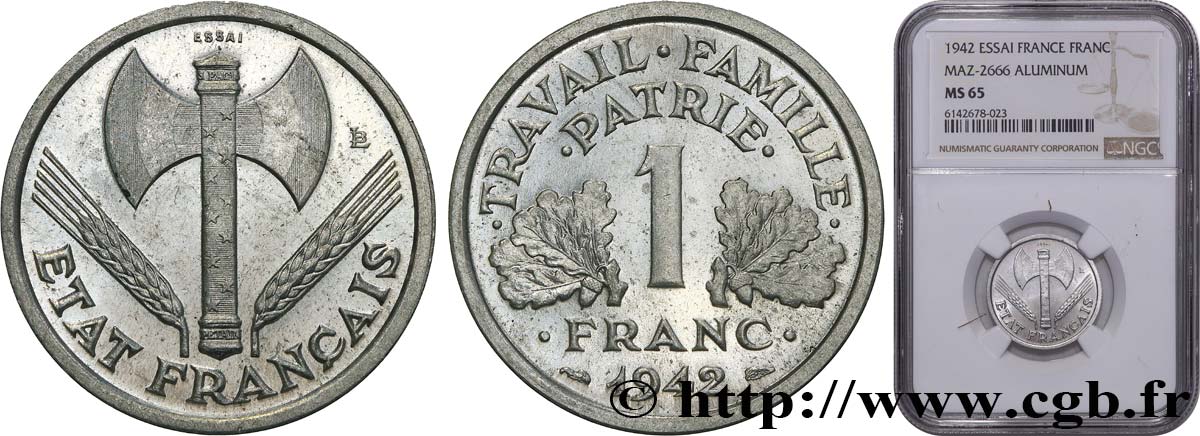 Essai de 1 franc Francisque, lourde 1942 Paris F.222/1 FDC65 NGC