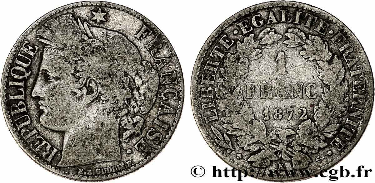 1 franc Cérès, IIIe République 1872 Bordeaux F.216/6 TB