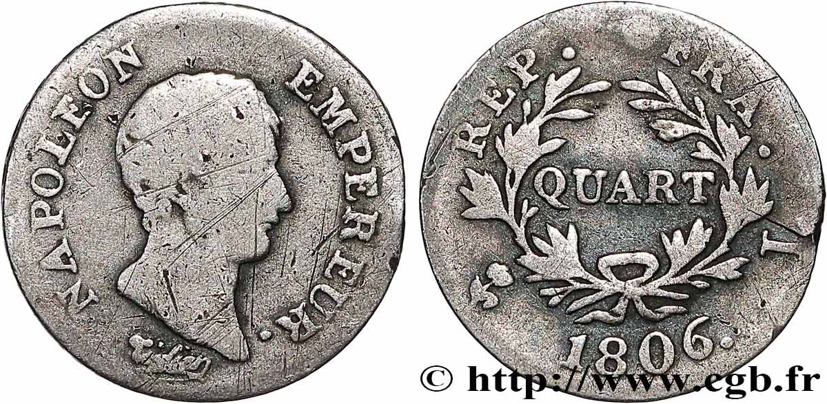 Quart (de franc) Napoléon Empereur, Calendrier grégorien 1806 Bayonne F.159/4 RC 