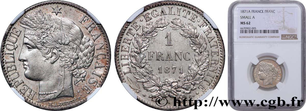 1 franc Cérès, Troisième République, petit A 1871 Paris F.216/2 VZ62 NGC