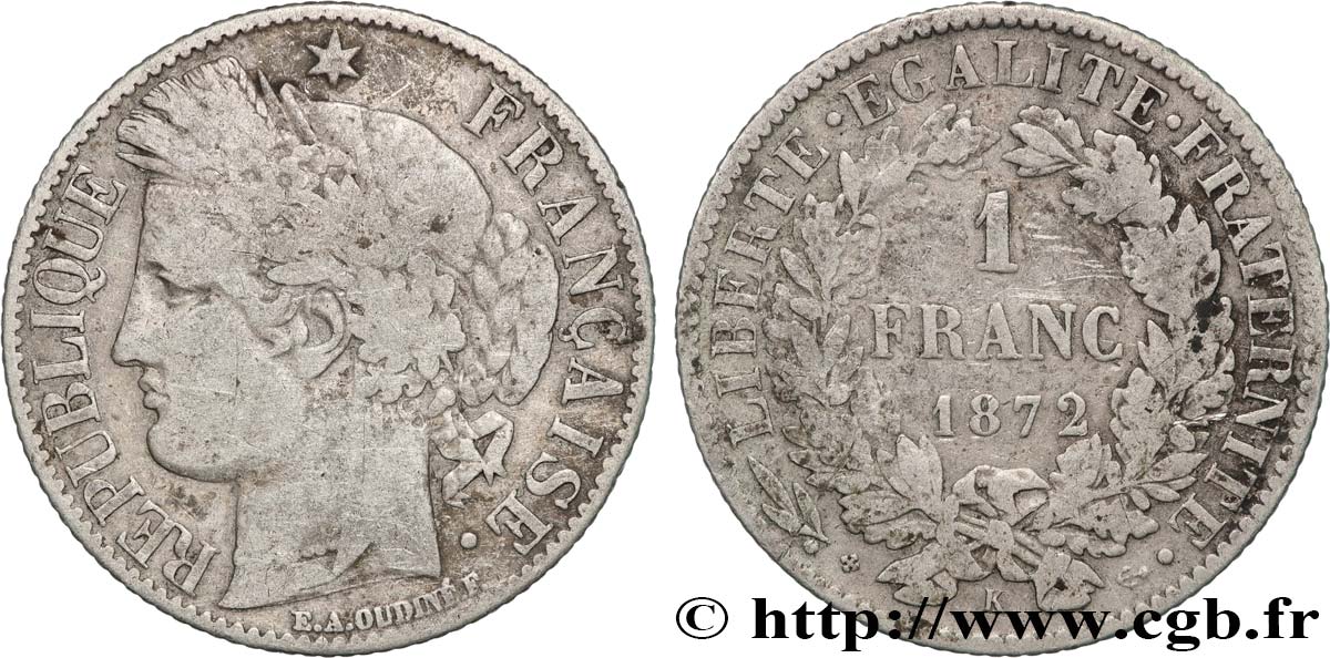 1 franc Cérès, IIIe République 1872 Bordeaux F.216/6 F