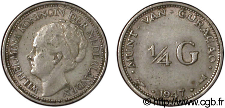 CURACAO 1/4 Gulden reine Wilhelmina 1947 Utrecht TTB 