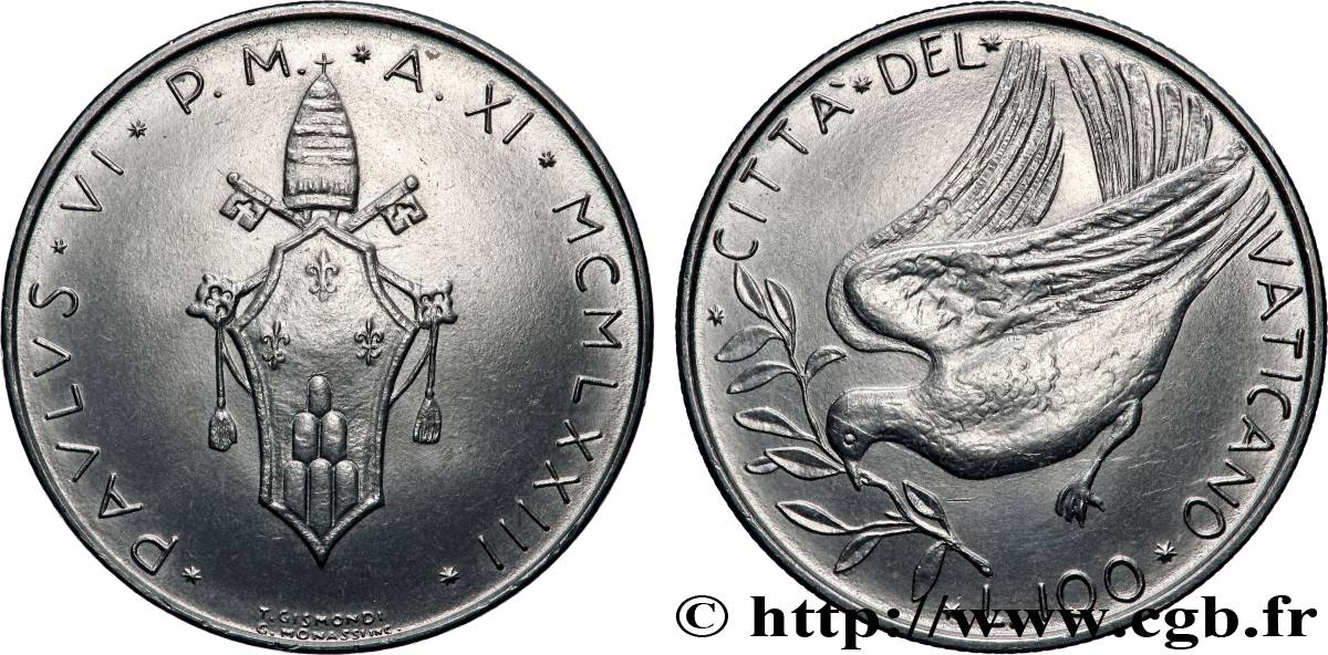 VATICAN AND PAPAL STATES 100 Lire armes / colombe de la paix an XI du pontificat de Paul VI 1973 Rome AU