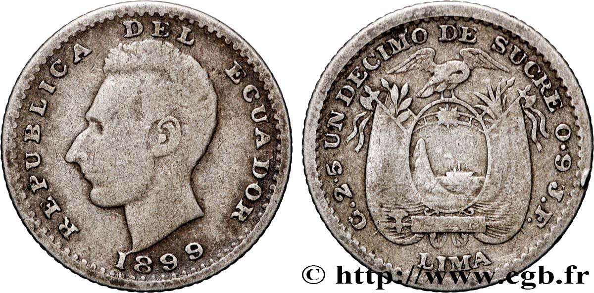 ÉQUATEUR 1 Decimo de Sucre Antonio Jose de Sucre 1899 Lima TB+