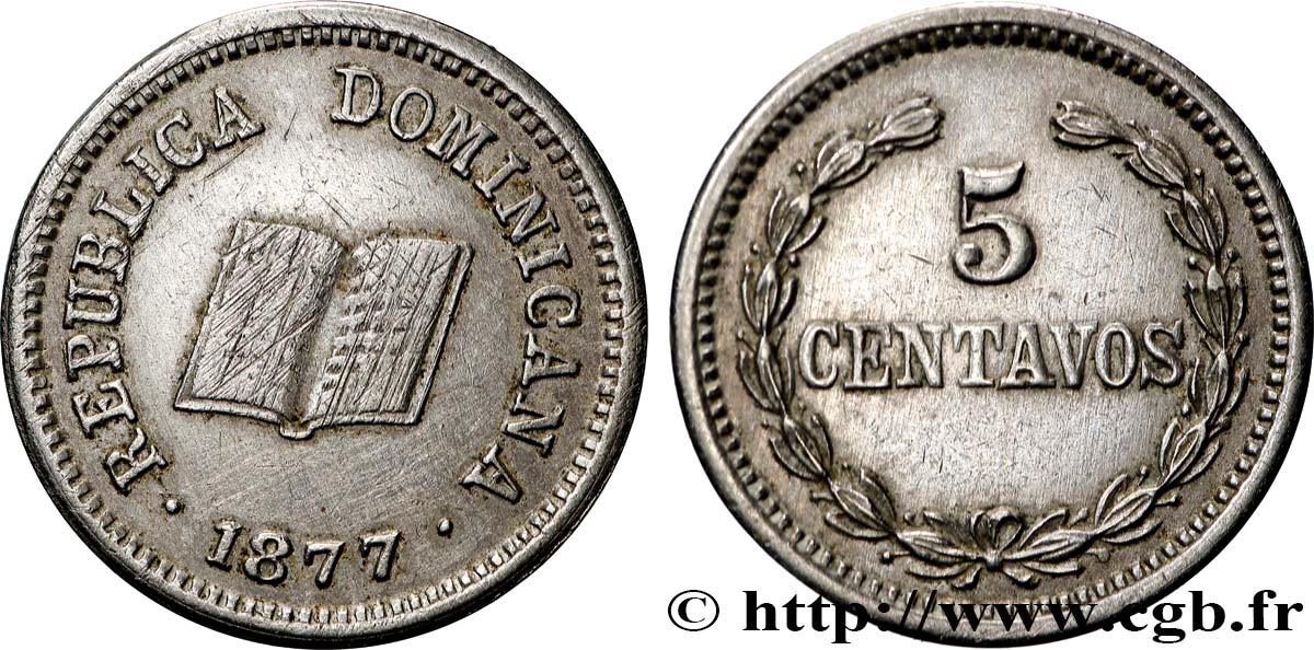 RÉPUBLIQUE DOMINICAINE 5 Centesimos  1877  TTB+