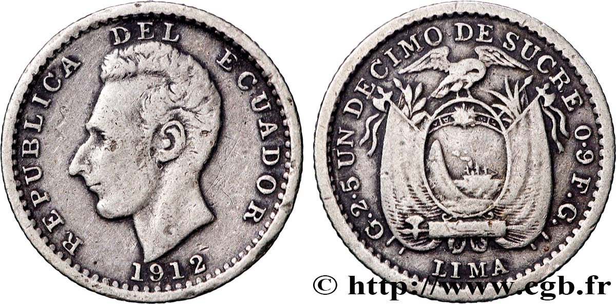 ÉQUATEUR 1 Decimo de Sucre Antonio Jose de Sucre 1912 Birgmingham TTB