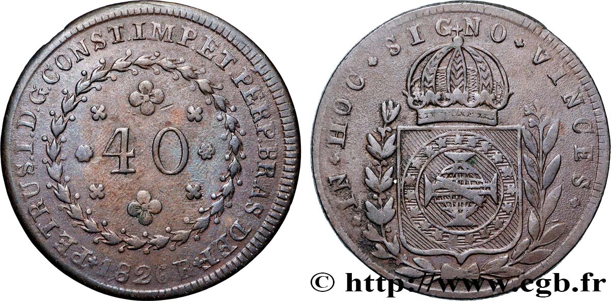 BRAZIL - EMPIRE OF BRAZIL - PETER I 40 Réis  1826 Rio de Janeiro XF
